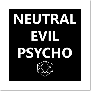 DnD Neutral Evil Psycho - White Posters and Art